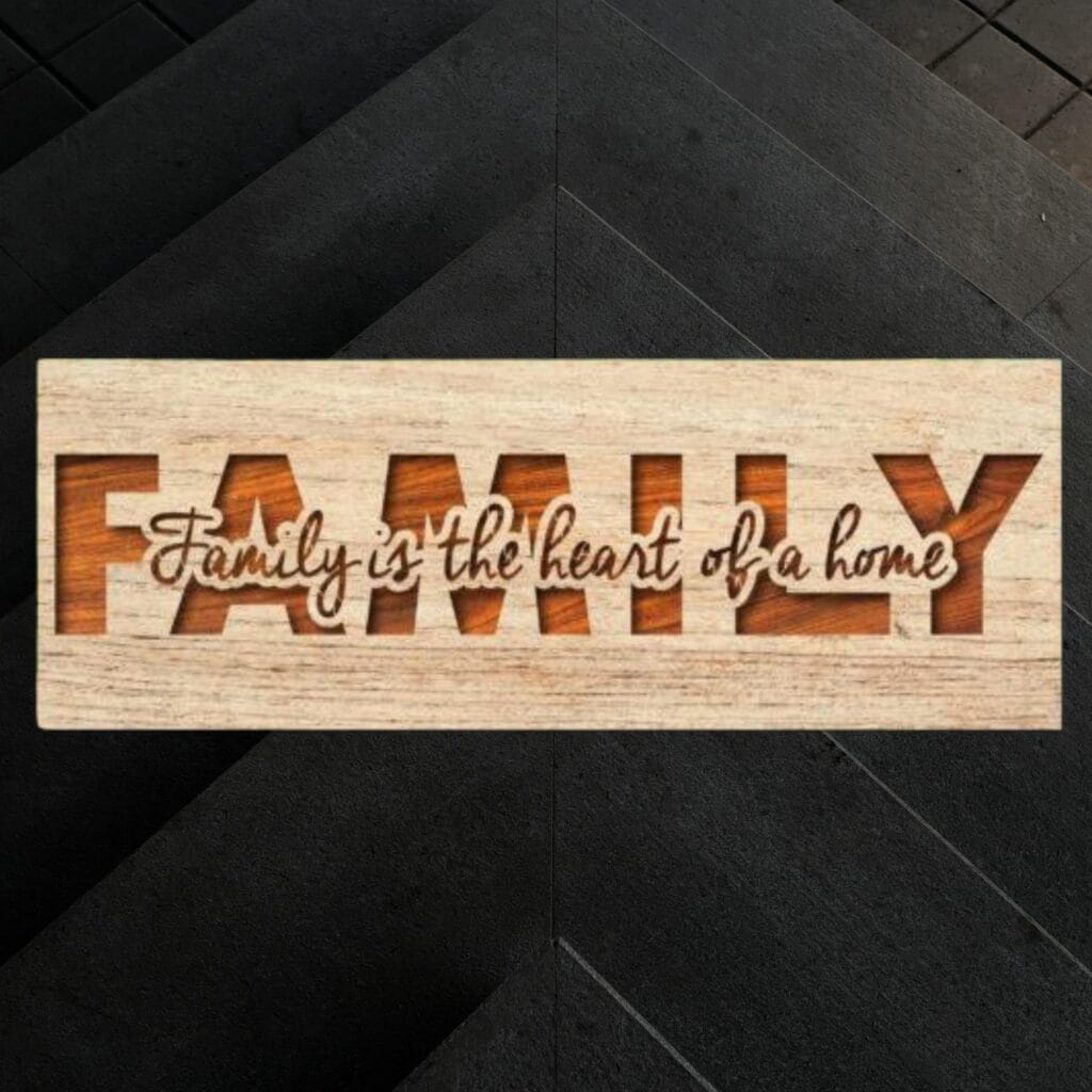 Laser Engraved “Family” Sign with Heartfelt Quote